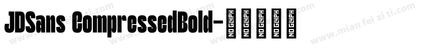 JDSans CompressedBold字体转换